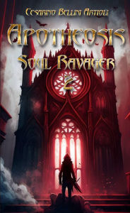 Title: Apotheosis. Soul Ravager 2, Author: Cesarino Bellini Artioli