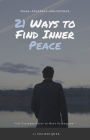 21 Ways to Find Inner Peace (Self Care)