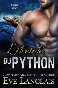 Title: L'étreinte du Python (Bitten Point (Francais), #3), Author: Eve Langlais