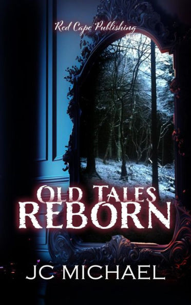 Old Tales Reborn