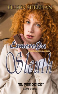 Title: Esmerelda Sleuth: Investigador Paranormal, Author: Eileen Sheehan