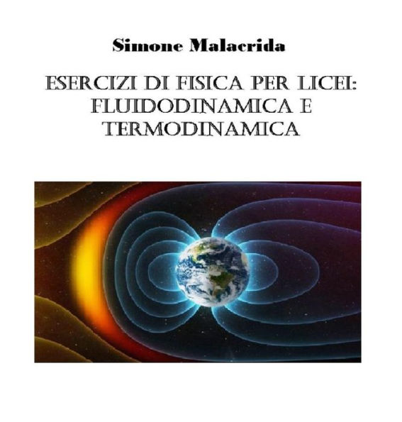 Esercizi di fisica per licei: fluidodinamica e termodinamica