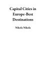 Capital Cities in Europe-Best Destinations