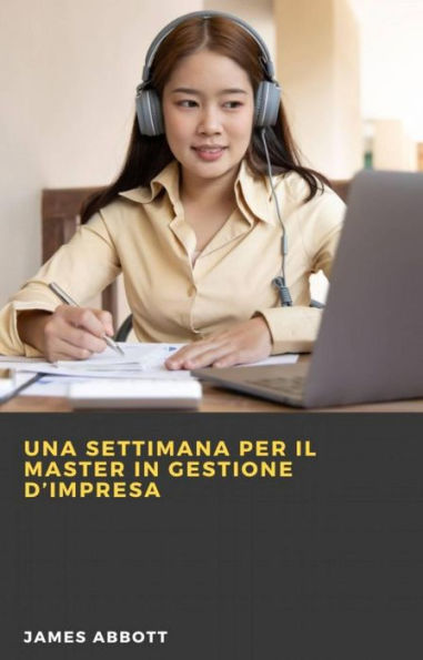 Una settimana per il master in Gestione d'Impresa