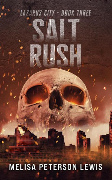 Salt Rush (Lazarus City, #3)