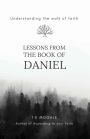Lessons from the book of Daniel