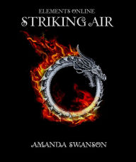 Title: Striking Air (Elements Online, #1), Author: Amanda Swanson