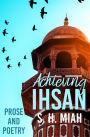 Achieving Ihsan (Poetry Collections, #3)