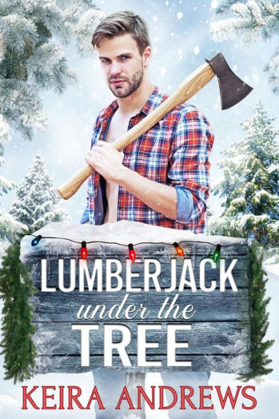 Lumberjack Under the Tree (Love at the Holidays)