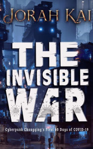 Title: The Invisible War, Author: Jorah Kai