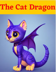 Title: The Cat Dragon, Author: gary king