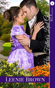 Title: His Father's Last Gift (Sweet Possibilities, #4), Author: Leenie Brown