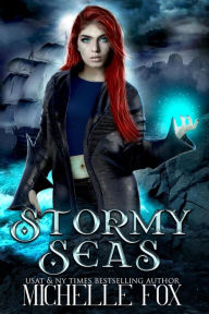 Title: Stormy Seas, Author: Michelle Fox