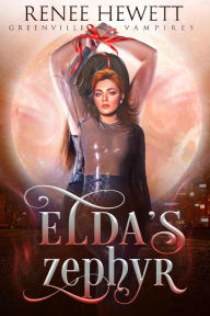 Title: Elda's Zephyr, Author: Renee Hewett