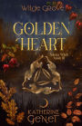 Golden Heart (Wilde Grove Series 2: Selena Wilde, #3)