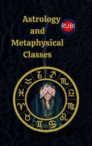 Title: Astrology and Metaphysical Classes, Author: Rubi Astrólogas