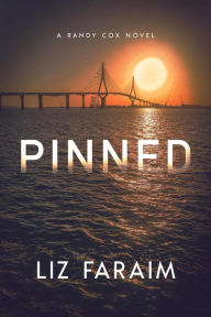 Title: Pinned (Randy Cox, #1), Author: Liz Faraim