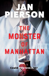 Title: The Monster of Manhattan, Author: Jan Pierson