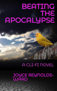 Title: Beating the Apocalypse, Author: Joyce Reynolds-Ward