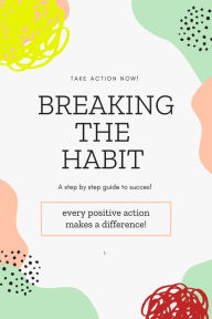 Title: Breaking the Habit, Author: Jonathan Greeves