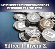 Title: Las diferentes criptomonedas disponibles y sus usos. (Economía Descentralizada), Author: Yilfred CriptoWriter