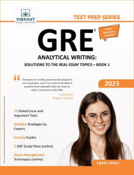 Title: GRE Analytical Writing: Solutions to the Real Essay Topics - Book 1 (Test Prep Series), Author: Vibrant Publishers