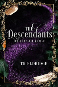 Title: The Descendants: The Complete Series, Author: TK Eldridge