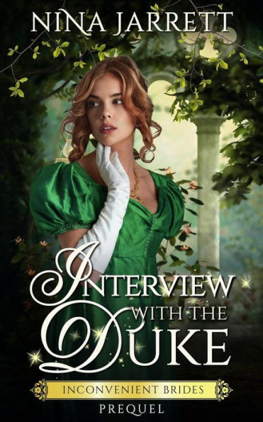 Interview With the Duke (Inconvenient Brides, #0)
