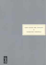 Title: They Knew Mr Knight, Author: Dorothy Whipple