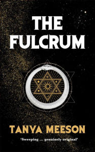 Title: The Fulcrum, Author: Tanya Meeson