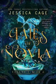 Title: Tales of Novia, Book 3, Author: Jessica Cage