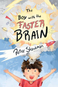 Title: The Boy with the Faster Brain, Author: Peter Shankman