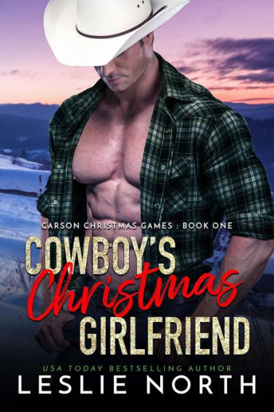 Cowboy's Christmas Girlfriend (Carson Christmas Games, #1)