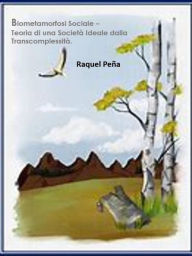 Title: Biometamorfosi Sociale, Author: Raquel Peña