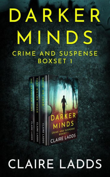 Darker Minds Crime and Suspense Boxset 1