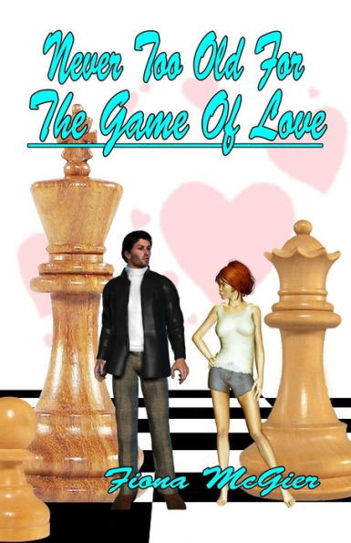 Never Too Old For the Game of Love (The Reyes Family Romances, #1)