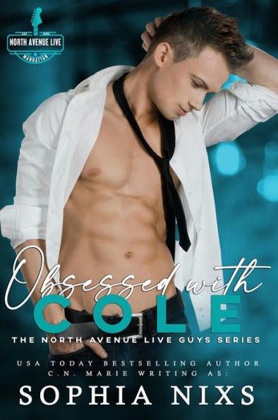 Obsessed with Cole (The North Avenue Live Guys, #4)