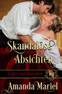 Skandalöse Absichten (Ladies und Halunken, #2)