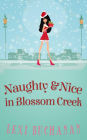 Naughty and Nice in Blossom Creek