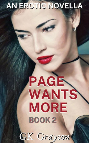 Page Wants More: An Erotic Novella (Page Becomes a Hotwife, #2)