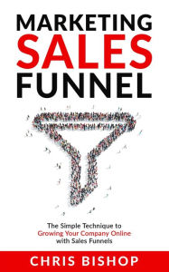 Title: Marketing Sales Funnel, Author: Chris Bishop