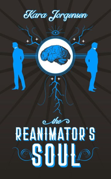 The Reanimator's Soul (The Reanimator Mysteries, #2)