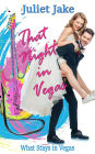 That Night in Vegas (What Stays in Vegas, #1)