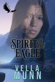Title: Spirit of the Eagle (Soul Survivor), Author: Vella Munn