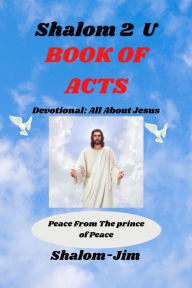 Title: Book Of Acts (Shalom 2 U, #9), Author: Shalom Jim