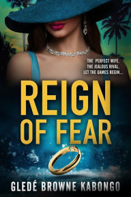 Title: Reign of Fear (Fearless Series), Author: Gledé Browne Kabongo