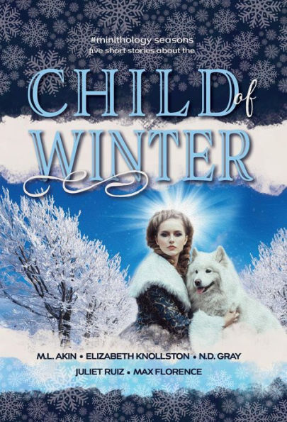 Child of Winter (#minithology)