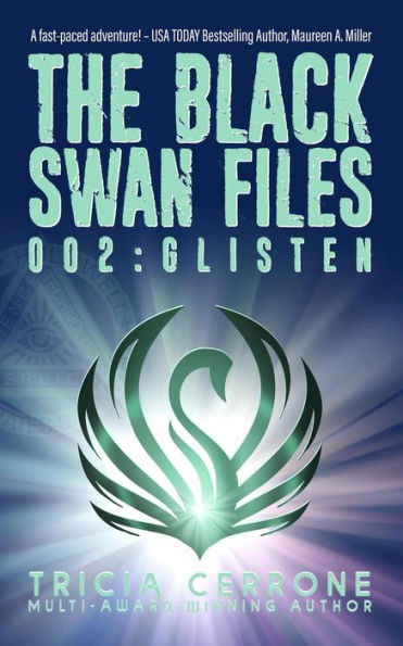 The Black Swan Files 002: Glisten