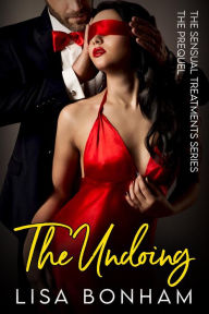 Title: The Undoing : The Prequel (The Sensual Treatments Series), Author: Lisa Bonham