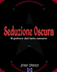 Title: Seduzione Oscura, Author: John Danen